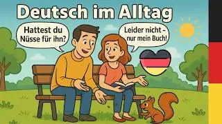 Learn German Podcast | Ep 59: Ein Tag im Park 🌳 Deutsch h&ouml;ren & verstehen!