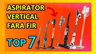 Cel Mai Bun Aspirator Vertical Fara Fir 2025 | Top 7