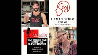 Episode 464: What Sex Shops Teach Us About Sex (And Why It Matters)