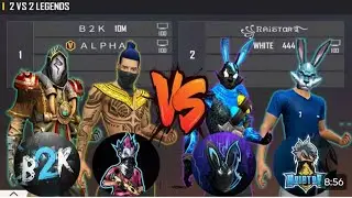 #WHITE 444 RAISTAR VS B2K ALPHA | 2VS2 THE MOST AWAITED ROOM BETWEEN LEGEND