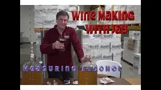 How We Measure Alcohol at the Winery