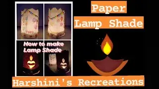 How To make Lamp Shade from Paper Bag | Best out of Waste | DIY Lamp Shade | Paper Craft by Harshini