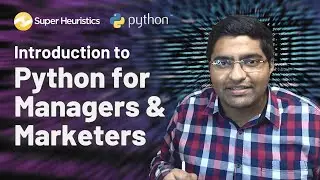 Introduction to Python for Managers and Marketers