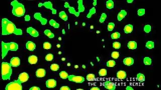THE DEADBEATS REMIX INNEREYEFULL LISTEN