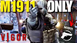 Я ПРОБОВАЛ ИСПОЛЬЗОВАТЬ ТОЛЬКО M1911 | VIGOR