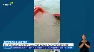 Embarcação que naufragou no Pará não tinha autorização de transporte