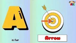 A for Arrow, B for Book, C for Clock | ABC Alphabet Words for Kids | A to Z Alphabet