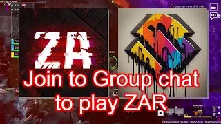 Join group chat (Discord: ZAG) now to play ZAR