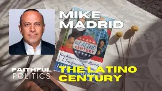 The Latino Century w/Mike Madrid