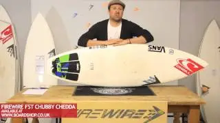 Firewire Chubby Chedda - Firewire Surfboards Review