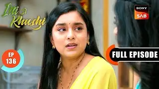 Sanjay Spies On Anvita | Itti Si Khushi | Ep 136 | Full Episode | 22 Jan 2026