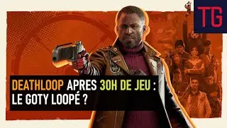 DEATHLOOP - le TEST apr&egrave;s 30h de jeu - PS5 - PC