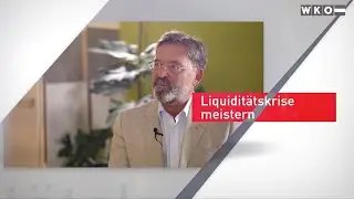 WKO UNTERNEHMENSSICHERUNG EP1 Liquidit&auml;tskrise meistern