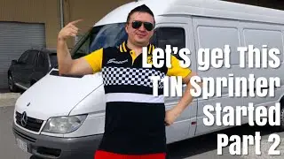 2006 T1N Sprinter Won&rsquo;t Start Project ZIMALETA Sprinter Help Part 2