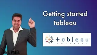 Getting Started with Tableau
