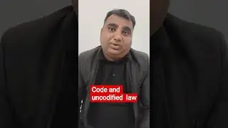 Code and uncodified law kya hote h#law #advocatechannel #shorts