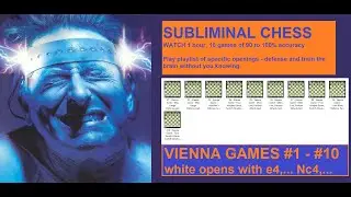 Subliminal Chess: #7 Vienna Game - Main Line, Paulsen Attack