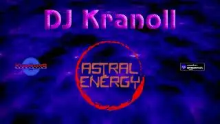 DJ Kranoll - Astral Energy