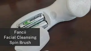 Fancii Facial Cleansing Spin Brush Set Review