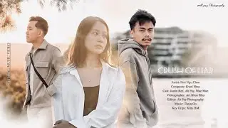 Crush of Liar - by Frie Ngo Chen ( Official Music Video )