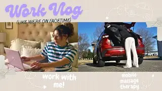 work vlog | full week as a mobile massage therapist! + yapping like we're on facetime