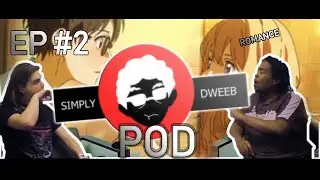 Romance Portrayed through Fiction - Highlight | Simply Dweeb Pod