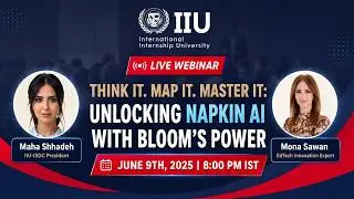 Think It. Map It. Master It &ndash; Unlocking Napkin AI with Bloom&rsquo;s Power