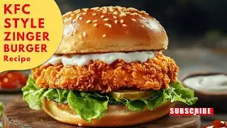 The best ZINGER Burger Recipe | Better than KFC | Tasty Meals 