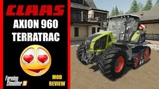 Обзор мода Claas Axion 960 Terra Trac для Farming Simulator 19