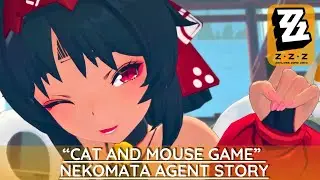 "Cat & Mouse Game" Nekomata Agent Story FULL Gameplay | Zenless Zone Zero