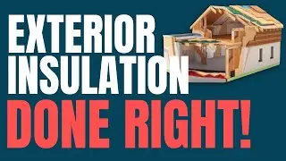 Why Exterior Insulation Is Key To A Healthy Home And What Most Contractors Miss When Installing It