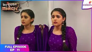 Mera Balam Thanedaar | Full Ep. 12 | Bulbul is determined! | Colors TV
