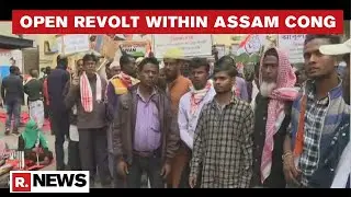 Assam Congress Workers Protest Against Poll Ticket Given To AIDUF Candidate