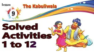 The Kabuliwala/ Chapter 9/class 6th/ #PSEB/Activities 1 to 12