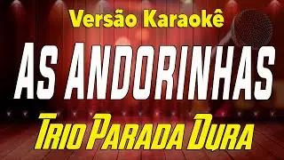 Trio Parada - Dura As Andorinhas - Karaokê