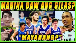 DELIKADO ‘TO! TEAM Asia Lineup ng Gilas Sobrang SOLID! Thailand | lAKAS NG FUTURE GILAS!