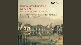Heinichen: Mass No. 12 in D Major / Kyrie - Ic. Kyrie eleison II