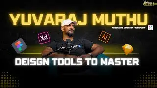 Master Design Tools for Beginners | Yuvaraj Speaks - Kissflow Associate Director