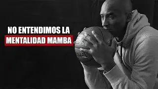 La Mentalidad Mamba