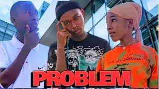 PROBLEM EP 2 | MDOGO TOZI 