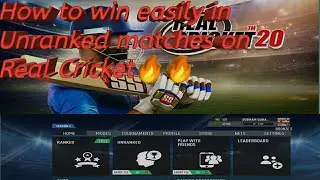 How to win easily in unranked matches on Real Cricket 20🔥😍