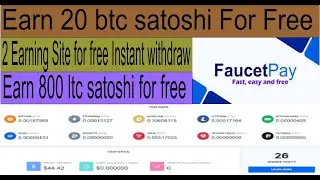 Earn 20 btc satoshi every 5 minutes for free/instant withdraw in faucetpay wallet/live withdraw