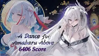 Azur Lane EX - A Dance for Amahara Above | 6406 Score