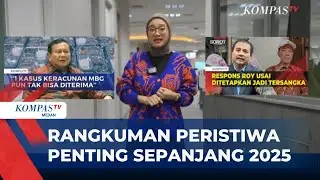 Rangkuman Peristiwa Penting Sepanjang 2025