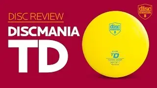 Discmania TD (Turning Driver) Golf Disc Review