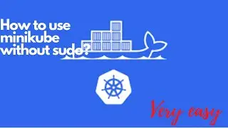 How to use Minikube without sudo in Urdu and Hindi | Planet of Knowledge