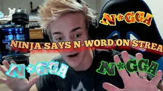 NINJA SAYS THE N-WORD LIVE ON STREAM (N*GGA) THIS IS DISGRACEFUL, SHOULD HE BE BANNED????