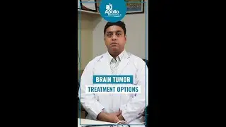 Brain Tumor Management and Treatment | Dr. Shameem Ahmed | Apollo Hospitals Guwahati