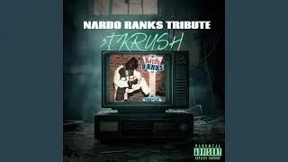 Nardo Ranks Tribute