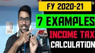Income Tax Calculation 2020-21 in HINDI Examples |  How To Calculate Income Tax 2020-21 | New Slabs